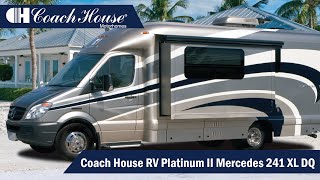 Coach House RV Platinum II Mercedes 241 XL DQ Preview [upl. by Nagad]