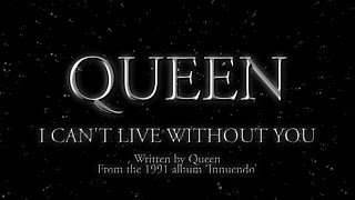 Queen  I Cant Live Without You Official Lyric Video [upl. by Aiouqahs]