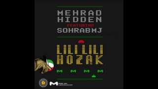 Mehrad Hidden  Lili Lili Hozak Feat Sohrab MJ FarsiHipHopcom [upl. by Leckie61]