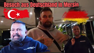 Besuch aus Deutschland In Mersin bei den Dumanis [upl. by Ayocal]