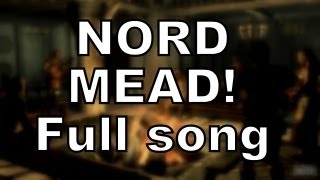 NORD MEAD Skyrim song by Miracle Of Sound [upl. by Tlaw]