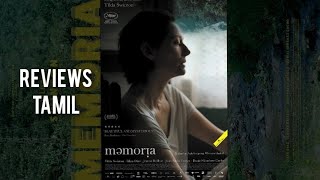 Memoria movie review  Tilda Swinton  Agnes Brekke  Jeanne Balibar  Reviews Tamil [upl. by Ehcsrop]