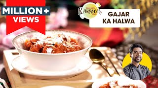 Gajar Ka Halwa  गाजर हलवा  Carrot Halwa Recipe  गजरेला  Chef Ranveer Brar [upl. by Randell]