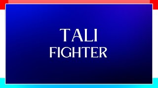 LYRICS  TEXT  TALI  FIGHTER  EUROVISION 2024 LUXEMBOURG [upl. by Forland]