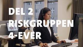 Riskgruppen  del 2 Riskgruppen 4ever [upl. by Atillertse92]