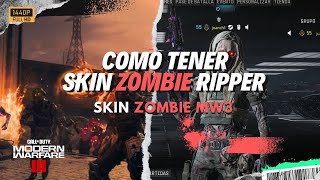 COMO OBTENER LA SKIN ZOMBIE de RIPPER en MODERN WARFARE 3 ZOMBIES 🔥 [upl. by Eycal687]