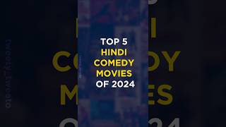 Top 5 Hindi Comedy Movies of 2024  2024 Best Comedy Movies  2024 Funny Movies [upl. by Ayalahs]