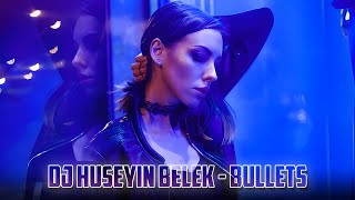 DJ HÜSEYİN BELEK  BULLETS 2023 ORIGINAL MIX [upl. by Rodge]