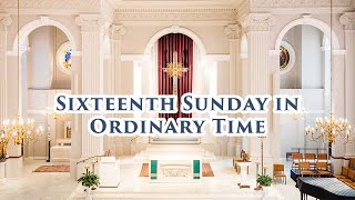 Mass —Sixteenth Sunday in Ordinary Time 072323 [upl. by Benzel154]