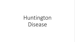 Huntington Disease  For Medical Students [upl. by Assiral]