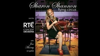 Sharon Shannon amp The RTÉ Concert Orchestra  Off the Hook Audio Stream [upl. by Leahcimnaj]