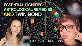 Unveiling the Twin Bond Essential Dignities and Astrological Remedies With Astrologer Krisztina [upl. by Elsy31]