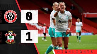 WOMENS HIGHLIGHTS Sheffield United 01 Southampton  Barclays Womens Championship [upl. by Crystal]