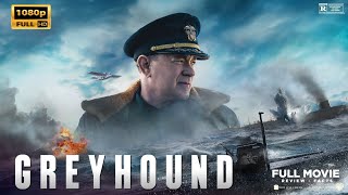 Greyhound 2020 Movie Hollywood 1080p Facts  Tom Hanks Stephen Graham  Greyhound Film Review [upl. by Auqinal]