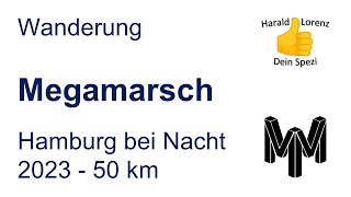 Megamarsch  Hamburg bei Nacht 2023  50 km [upl. by Hulburt]