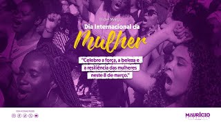 Dia Internacional das Mulheres [upl. by Acyre]