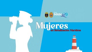 Conversatorio “Mujeres en la Señalización Marítima” [upl. by Annahsad]