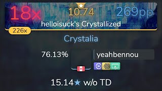 1074⭐ yeahbennou  DJ TOTTO  Crystalia helloisucks Crystallized TDHDDT 7613 18❌  osu [upl. by Afas97]