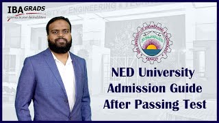 NED University Admission Guide After Passing Test [upl. by Lejna]