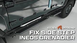 STREK OFF ROAD FIX SIDE STEP FOR INEOS GRENADIER 2024 [upl. by Orth]