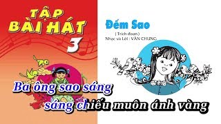 Bài 3  Đếm Sao  Âm Nhạc Lớp 3  Tập Hát Theo Lời  CD Bộ Giáo Dục [upl. by Mauralia]