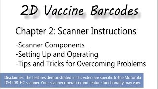 2D Vaccine Barcodes Chapter2 Scanner Instructions [upl. by Deach]