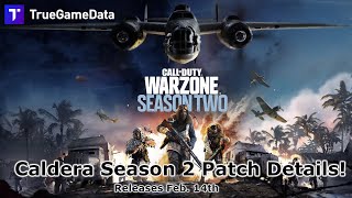 Warzone Season 2 Feb 14th Patch Details Redeploy ballons bomber planes Nebula ammo amp more [upl. by Metzger69]