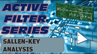 SallenKey Filter Analysis [upl. by Notxap]