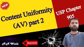 Content Uniformity  Calculation of Acceptance value AV  USP 905 [upl. by Moore]