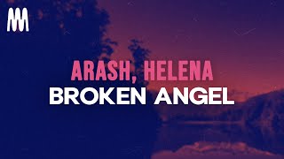 Arash feat Helena  Broken Angel Lyrics [upl. by Jeramey478]