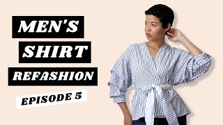 Mens Shirt Refashion  DIY Ruched Sleeves Wrap Top  3 Ways to Wear Episode 5 [upl. by Bonilla309]