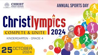 CHRIST’LYMPICS Annual Sports Day KG  IV 25 Oct 2024 Christ Public School Mysore [upl. by Sirap]