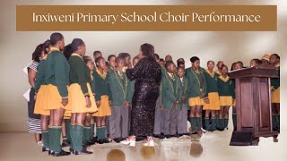 Inxiweni Primary School Choir Performance [upl. by Elva94]