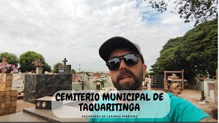 CEMITÉRIO MUNICIPAL DE TAQUARITINGA [upl. by Donall198]