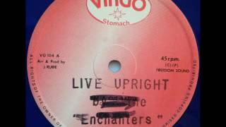 The Enchanters  Live upright [upl. by Dang]