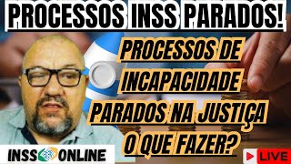 INSS PROCESSOS DE INCAPACIDADE PARADOS NA JUSTIÇA QUANTO TEMPO PARA SENTENÇA [upl. by Airemahs129]