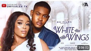 WHITE WINGS  ONYII ALEX CLINTON JOSHUA latest Nigerian movie nollywood nigerianmovies [upl. by Atikihs523]