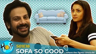 SOFA SO GOOD  Couple of Mistakes  S01E18  Karan Veer Mehra  Barkha Sengupta [upl. by Eussoj]