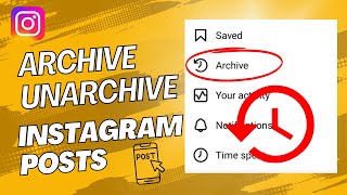 How To Archive And Unarchive Instagram Posts [upl. by Haelam]