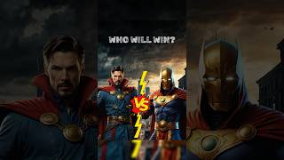 Dr Strange vs Dr Fate Who Winsquot [upl. by Ravi]