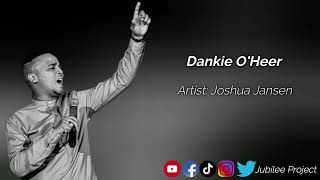 Joshua Jansen  Dankie OHeer writer  Liezel van Wyk Damon [upl. by Namsaj]