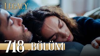 Emanet 718 Bölüm  Legacy Episode 718 [upl. by Nwahsar]