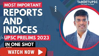 Most Important Reports and Indices for UPSC Prelims 2023 in one shot [upl. by Elnore970]