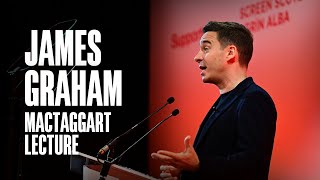 The MacTaggart Lecture James Graham  Edinburgh TV Festival [upl. by Hermina]