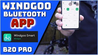 Windgoo Bluetooth App for B20 Pro Electric Folding Bike  Ebike Bluetooth App Review amp Demonstration [upl. by Prestige]