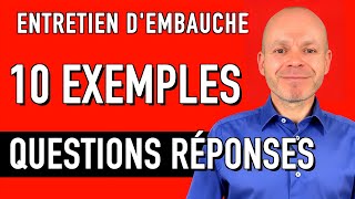 10 QUESTIONS RÉPONSES EN ENTRETIEN EXEMPLES  Entretien dembauche simulation [upl. by Annahael]