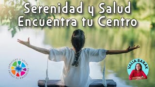 Taller  SERENIDAD Y SALUD ENCUENTRA TU CENTRO [upl. by Glavin]