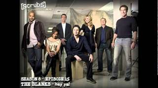 SCRUBS  The Blanks  Hey Ya S8E15 [upl. by Reuben]