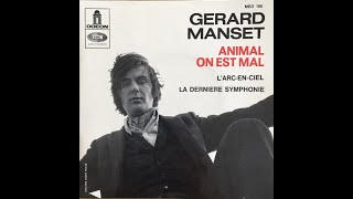 Gérard MANSET  Animal on est mal 1968 [upl. by Radcliffe779]