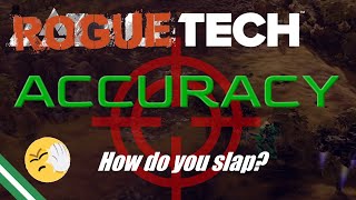 Roguetech Accuracy Guide [upl. by Leilani574]